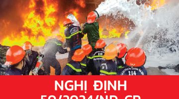 02 Nghị định mới về PCCC và cứu nạn, cứu hộ có hiệu lực từ 01/7/2025